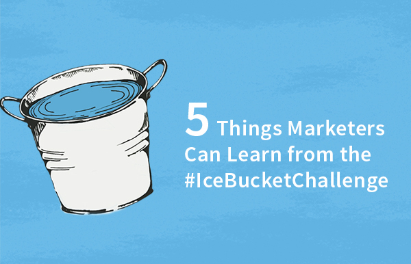 Drawing of a bucket of water set on a blue background with text that reads: 5 Things Marketers Can Learn from the IceBucketChallenge